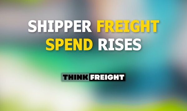 🚚 Shipper Freight Spend Rises