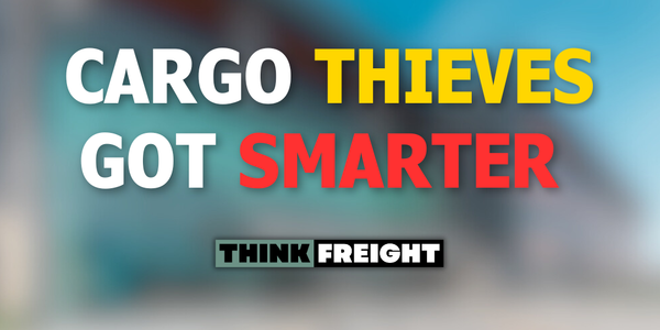 🚚 Cargo Thieves Got Smarter
